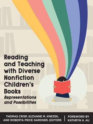 cover image of Reading and Teaching with Diverse Nonfiction Children's Books